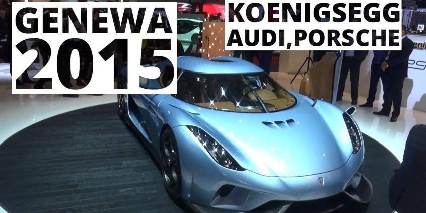 Genewa 2015 - Koenigsegg, Audi, Porsche 