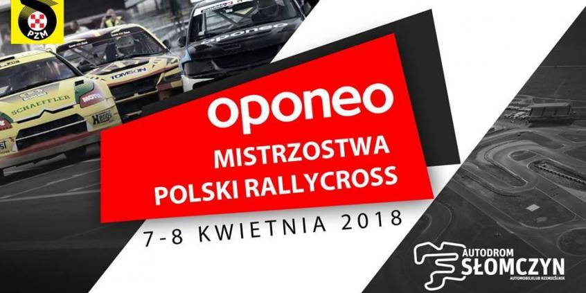 1. runda OPONEO Mistrzostw Polski Rallycross 2018