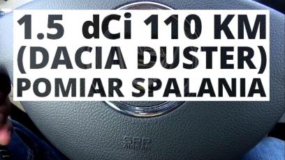 Dacia Duster 1.5 dCi 110 KM (MT) - pomiar spalania 