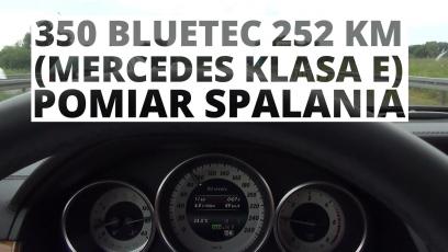 Mercedes-Benz Klasa E 350 BlueTEC 252 KM - pomiar spalania